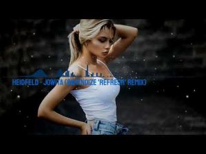 Heidfeld Jowita BartNoize Refresh Remix