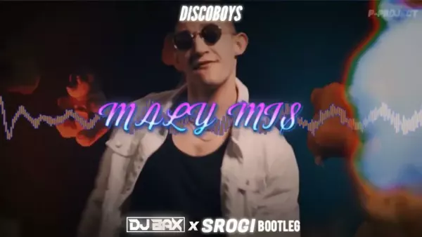 Discoboys Maly mis DJ BAX SROGI BOOTLEG 2022