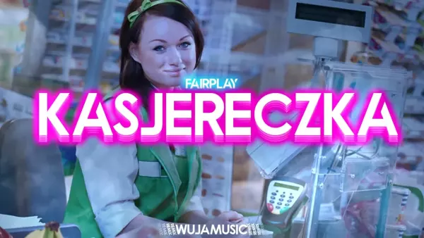Fair Play Kasjereczka WujaMusic remix