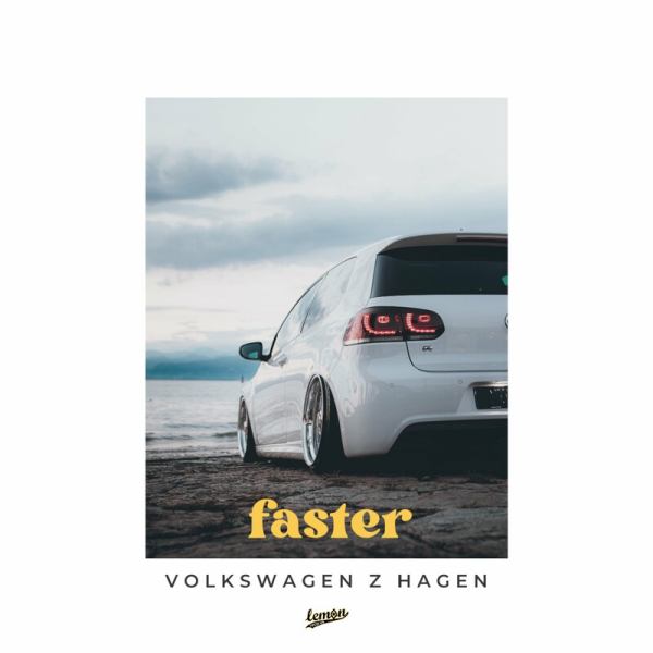 Faster - Volkswagen Z Hagen (Extended)