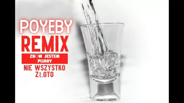 Poyeby - Znów Jestem Pijany ( Nie Wszystko Złoto ) Marcin Raczuk REMIX