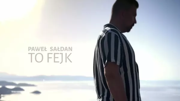 Paweł Sałdan - To Fejk