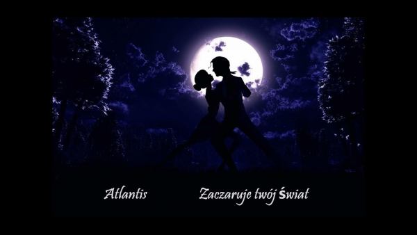 Atlantis - Zaczaruje Twój Świat