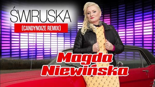 Magda Niewińska - Świruska (CandyNoize Extended Remix)